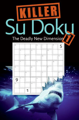 Killer Sudoku 1 (The Deadly New Dimension) by Collins UK Staff, 9780061126475