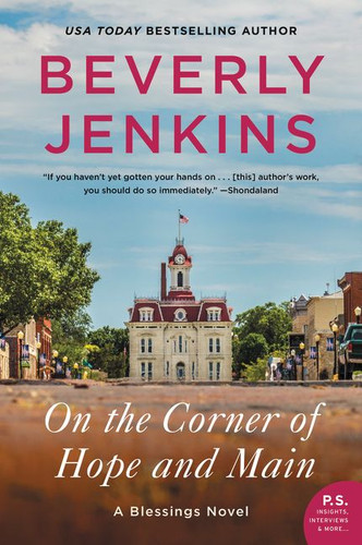 On the Corner of Hope and Main (A Blessings Novel) by Beverly Jenkins, 9780062699282