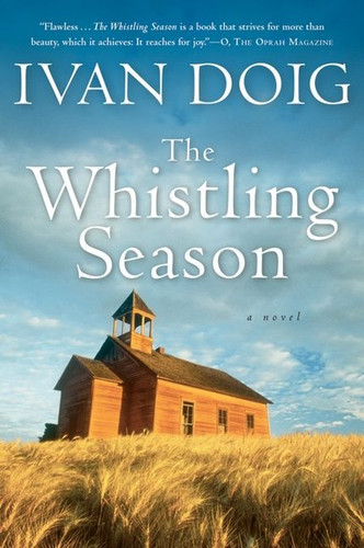 The Whistling Season by Ivan Doig, 9780156031646
