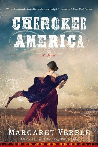 Cherokee America by Margaret Verble, 9780358116691