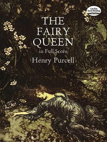 The Fairy Queen in Full Score by Henry Purcell, 9780486411903