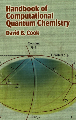 Handbook of Computational Quantum Chemistry by David B. Cook, 9780486443072