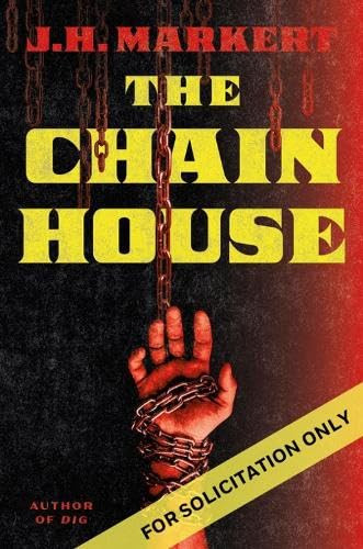 The Chain House (A Novel) - 9798892426763 by J. H. Markert