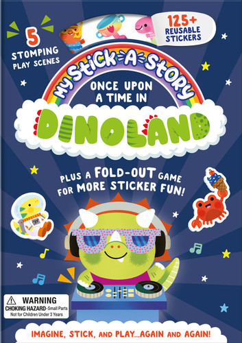 Stick-A-Story: Once Upon a Time in Dinoland by Lily Holland, Madison LaRose, 9781837160433
