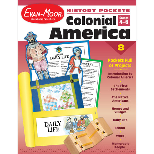 Colonial America Gr 4-6+ by Evan-Moor Educational Publishers, 9781557999061