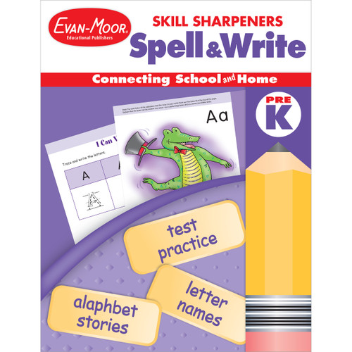 Skill Sharpeners: Spell & Write Grade Pre-K by Evan-Moor Educational Publishers, 9781596730434