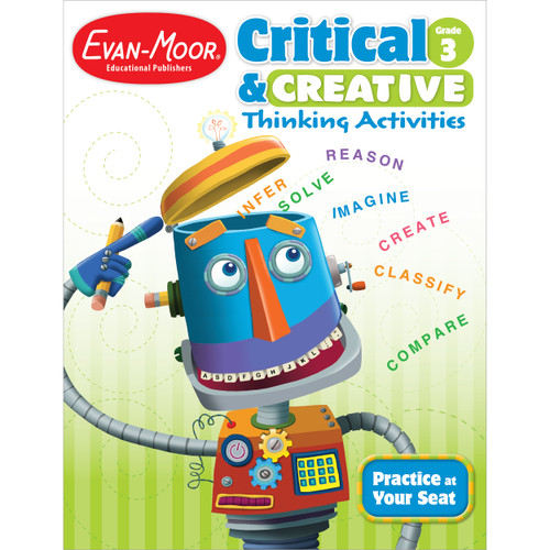 Critical & Creative Thinking Act Grade 3 by Evan-Moor Educational Publishers, 9781596733992