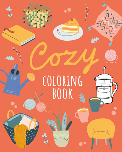 Cozy Coloring Book (Over 45 Designs) by Tansy Willow, 9781398858732