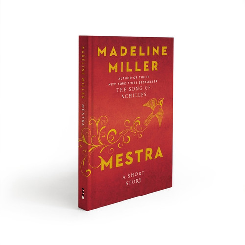 Mestra (A Short Story) (Miniature Edition) by Madeline Miller, 9780063566286