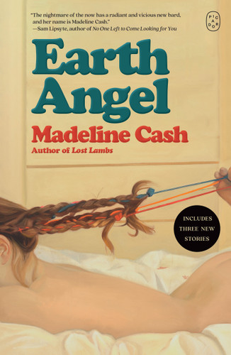 Earth Angel (Stories) by Madeline Cash, 9781250457769