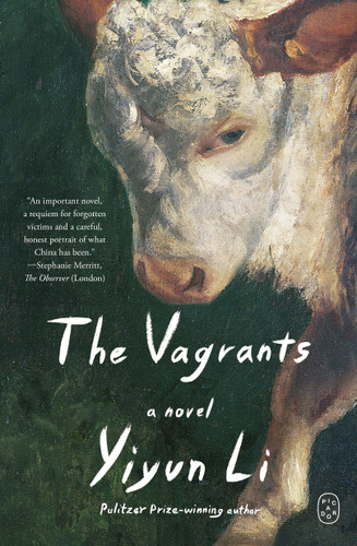 The Vagrants (A Novel) by Yiyun Li, 9781250467683