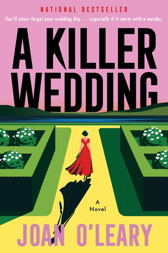 A Killer Wedding (A Novel) - 9780063432222 by Joan O'Leary