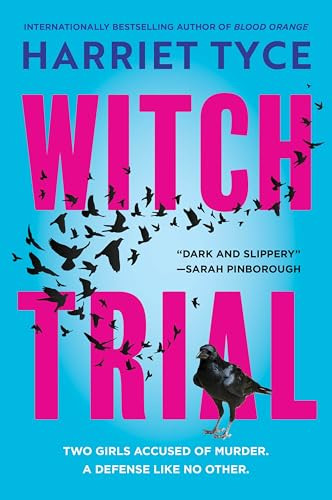 Witch Trial (A Novel) by Harriet Tyce, 9780063492936