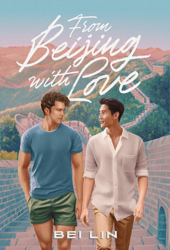 From Beijing, With Love (A Novel) by Bei Lin, 9798892426602
