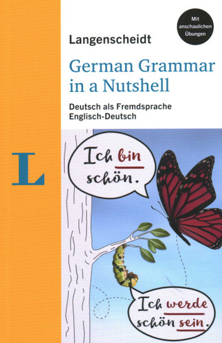 Langenscheidt German Grammar in a Nutshell (Deutsch als Fremdsprache. Englisch-Deutsch) by Christine Stief, Christian Stang, 9783125634657