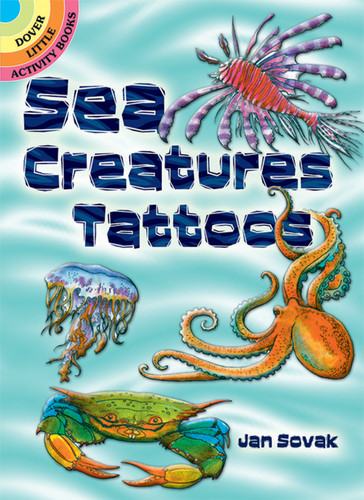 Sea Creatures Tattoos (Miniature Edition) by Jan Sovak, 9780486293332