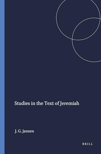 Studies in the Text of Jeremiah by J. Gerald Janzen, 9780674852600