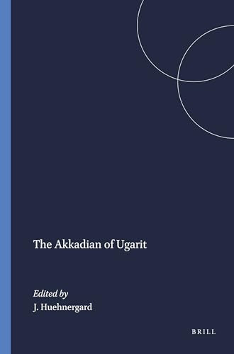 The Akkadian of Ugarit by John Huehnergard, 9781555403164