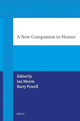 A New Companion to Homer by Ian Morris, Barry B. Powell, 9789004206083