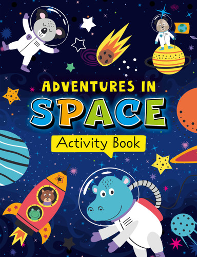 Adventures in Space Activity Book by Clever Publishing, 9781956560077