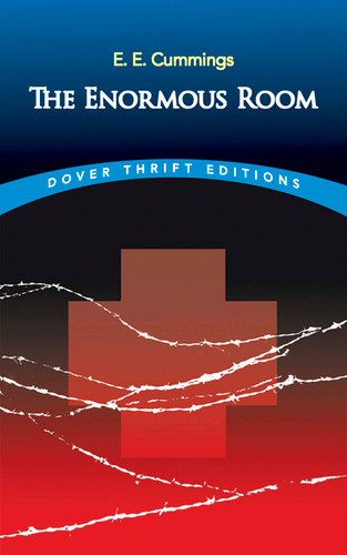 The Enormous Room - 9780486421209 by E.E. Cummings, 9780486421209