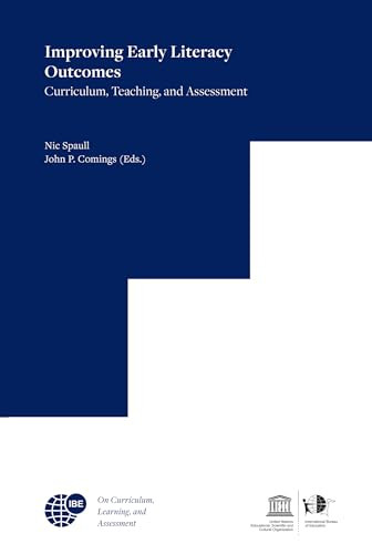 Improving Early Literacy Outcomes (Curriculum, Teaching, and Assessment) by Nic Spaull, John Comings, 9789004402331
