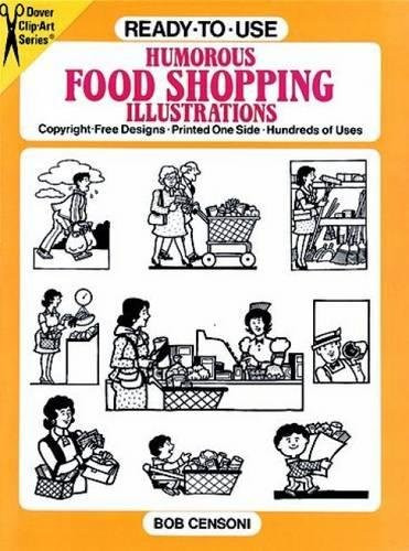 Ready-to-Use Humorous Food Shopping Illustrations by Bob Censoni, 9780486268156