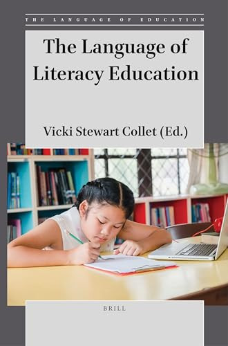 The Language of Literacy Education by Vicki Stewart Collet, 9789004503250