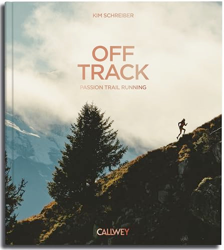 Off Track (Passion for Trail Running) by Kim Schreiber, 9783766729057