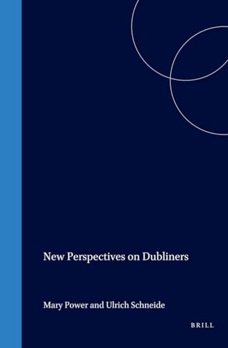 New Perspectives on Dubliners by Mary Power, Uli Schneider, 9789042003750