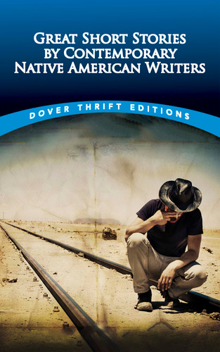 Great Short Stories by Contemporary Native American Writers by Bob Blaisdell, 9780486490953