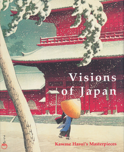 Visions of Japan (Kawase Hasui's Masterpieces) by Kendall H. Brown, 9789074822688