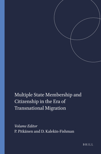 Multiple State Membership and Citizenship in the Era of Transnational Migration by Pirkko Pitkänen, Devorah Kalekin-Fishman, 9789087900786