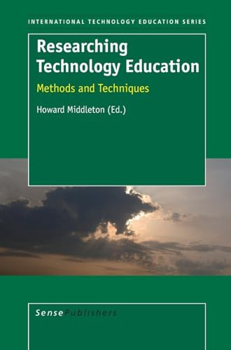 Researching Technology Education (Methods and Techniques) by Howard Middleton, 9789087902605