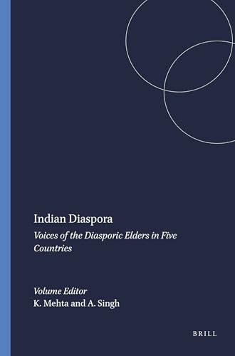 Indian Diaspora (Voices of the Diasporic Elders in Five Countries) by Kalyana Mehta, Amarjit Singh, 9789087904050
