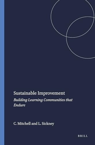 Sustainable Improvement (Building Learning Communities that Endure) by Coral Mitchell, Larry Sickney, 9789087906948
