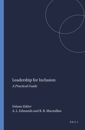 Leadership for Inclusion (A Practical Guide) by Alan L. Edmunds, Robert R. Macmillan, 9789460911354