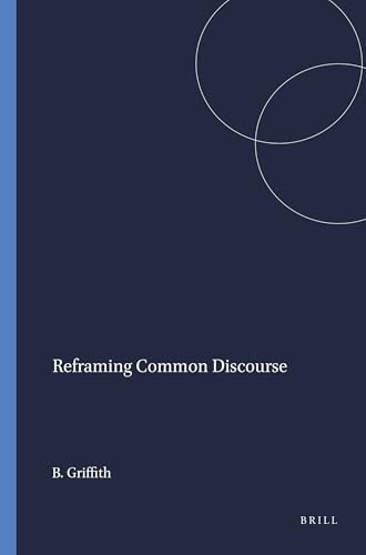 Reframing Common Discourse by Bryant Griffith, 9789460912887