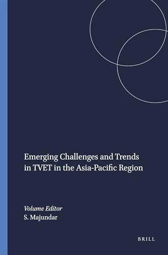 Emerging Challenges and Trends in TVET in the Asia-Pacific Region by Shyamal Majundar, 9789460913891