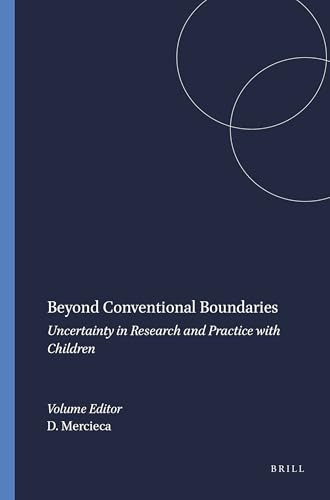 Beyond Conventional Boundaries (Uncertainty in Research and Practice with Children) by Daniela Mercieca, 9789460914881