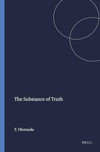 The Substance of Truth by Tolu Olorunda, 9789460915321