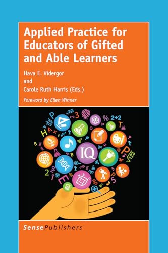 Applied Practice for Educators of Gifted and Able Learners by Hava E. Vidergor, Carole Ruth Harris, 9789463000024