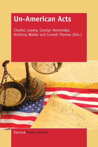 Un-American Acts by Charles Lowery, Carolyn Hernandez, Anthony Walker, Cornell Thomas, 9789463003261
