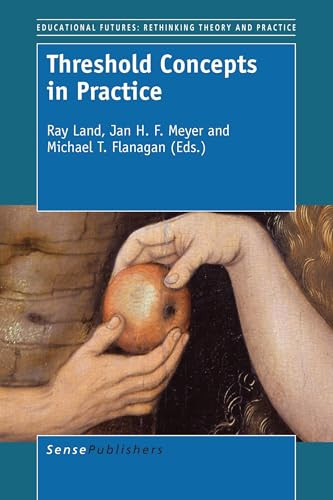 Threshold Concepts in Practice by Ray Land, Jan H.F. Meyer, Michael T. Flanagan, 9789463005104