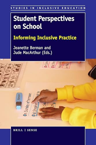 Student Perspectives on School (Informing Inclusive Practice) by Jeanette Berman, Jude MacArthur, 9789463512435