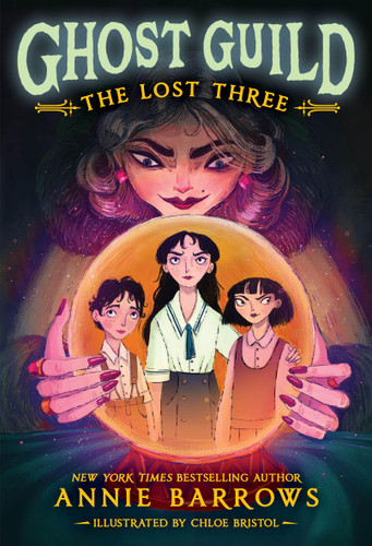 The Lost Three by Annie Barrows, 9780316593908