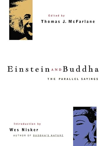 Einstein and Buddha (The Parallel Sayings) - 9781569752746 by Thomas J. McFarlane, Wes Nisker, 9781569752746
