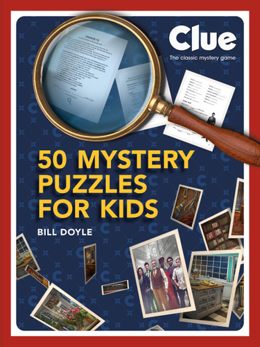 Clue: 50 Mystery Puzzles for Kids by Bill Doyle, 9798894143231
