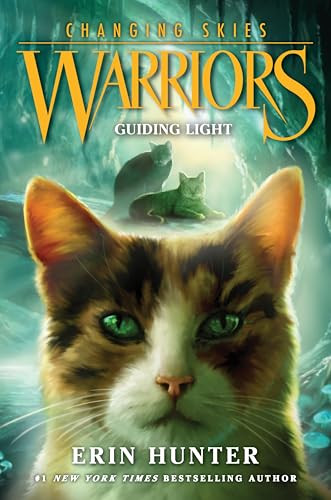Warriors: Changing Skies #4: Guiding Light by Erin Hunter, 9780063357211