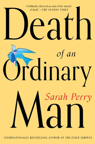 Death of an Ordinary Man by Sarah Perry, 9780063480568